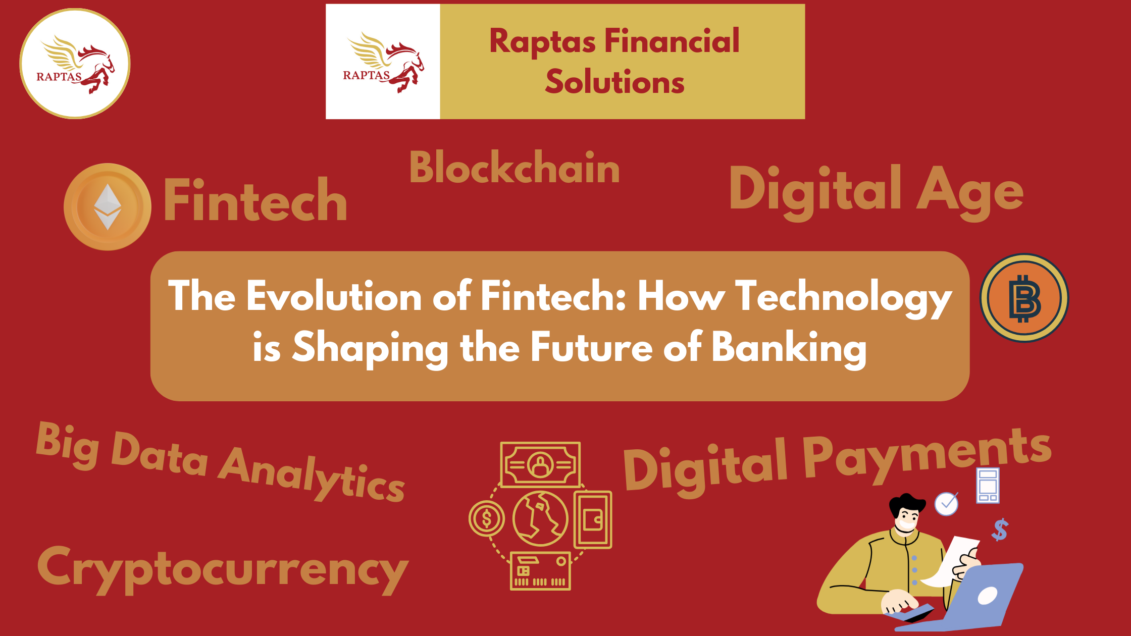 The Evolution of Fintech: How Technology is Shaping the Future of Banking